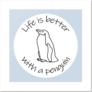 Disc with Life is Better with a Penguin Animals Quote Posters and Art